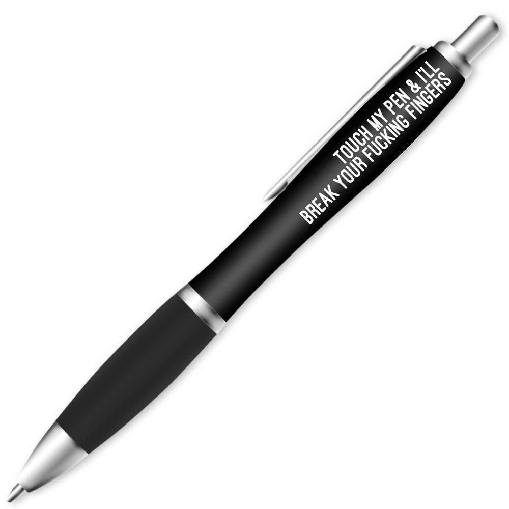 10 x Touch My Pen & I'Ll Break Your Fucking Fingers Pen #1 image